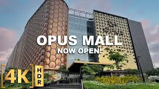 Metro Manila's NEWEST and Ultra Luxurious Mall is NOW OPEN! - OPUS MALL Bridgetowne | Walking Tour