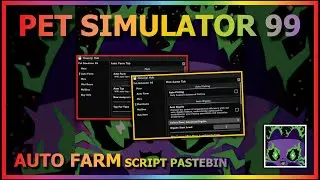 PET SIMULATOR 99 Script Pastebin UPDATE ALIEN AUTO FARM | AUTO TAP | AUTO NEW AREA & MORE 👽