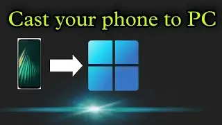 How to cast/mirror phone to PC (windows)|Miracast|windows 11 