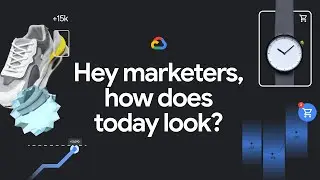 Google Cloud AI for Marketing