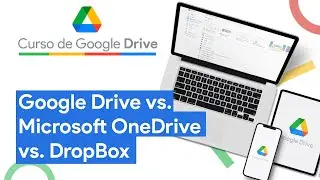 Google Drive vs  Microsoft OneDrive vs  DropBox | Curso Google Drive