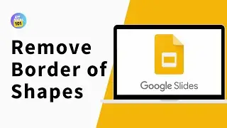 How To Remove The Border From A Shape In Google Slides | PC | *2024