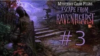 Mystery Case Files: Escape from Ravenhearst Walkthrough part 3