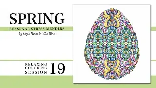 Relaxing Coloring Session 19 | Spring Seasonal Stress Menders by Angie Grace and Lettie Blue