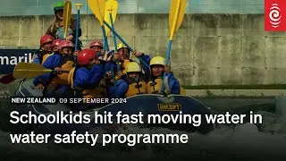 Schoolkids hit fast moving water in water safety programme | RNZ