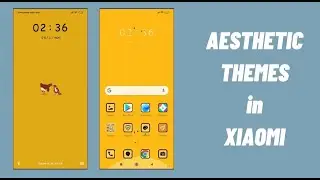 AESTHETIC THEMES IN XIAOMI | MIUI 12 #3