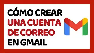 Cómo Crear una Cuenta de Gmail Sin Número de Teléfono 2024