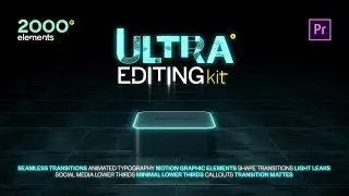 Ultra Editing Kit | Adobe Premiere Pro