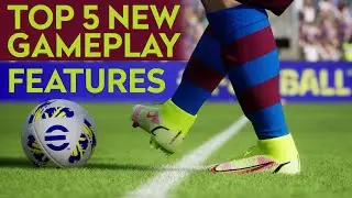 TOP 5 NEW GAMEPLAY FEATURES in eFOOTBALL 2022: 'Manual Dribbling' and 4 others!