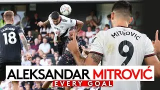 Every Aleksandar Mitrović Goal 2022/23! 🔥