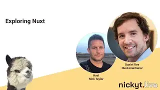 Exploring Nuxt with Daniel Roe, Nuxt core team member