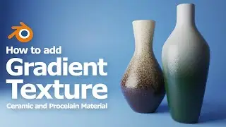Blender How to Add Gradient Texture Node into Material, Procedural Texture for Ceramic and Porcelain
