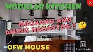 MODULAR KITCHEN PRICE // Ofw Dream House