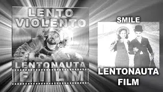 Lento Violento - Smile