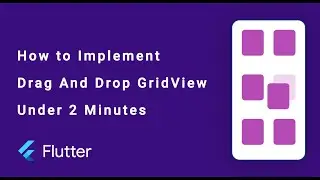 Reorderable Grid View | Flutter - Drag & Drop Items in GridView | Flutter Drag & Drop Items