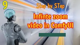 ComfyUI Infinite zoom step by step guide