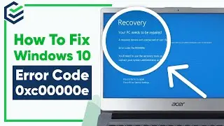 [4 Ways] Repair Error Code 0xc000000e✔ | How to Fix Windows 10 Error Code 0xc000000e 2022