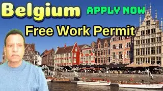 Belgium Free Work permit visa | Belgium free Residence Permit 2023