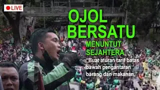 LIVE: Demo Ojol Tuntut Aplikasi dan Pemerintah Perhatikan Kesejahteraan Pengemudi