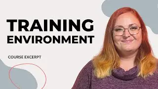 Choosing the Perfect Training Environment - "Training for Non-Trainers" course excerpt