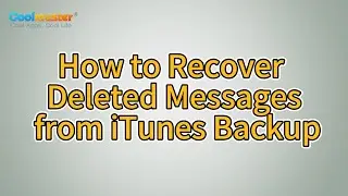 How to Recover Deleted Messages from iTunes Backup