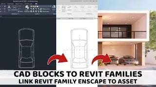 How to Convert AutoCAD Blocks to Revit Families  | Linking Revit families to Enscape Assets