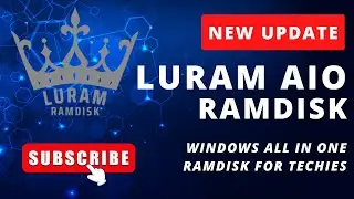 [NEW] LURAM Windows All in One - Windows All in One Ramdisk For Techies - No Need USB,ISO