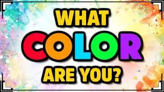 What COLOR Are You? | Color Personality Test