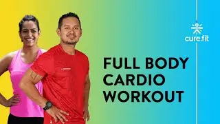 Cardio Workout: Full Body Conditioning | Cardio Workout | Full Body Workout | Cult Fit | CureFit