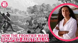 How the Frontier Wars Shaped Australia | Studio 10