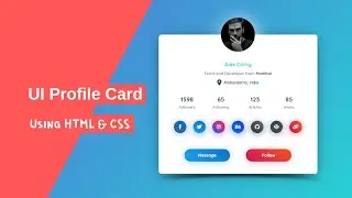 How To Create Responsive UI Profile Card Design Using HTML & CSS | UI Profile Card With Social Icon