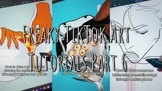 𝓕𝓻𝓮𝓪𝓴𝔂 TikTok Art Tutorials Part 6