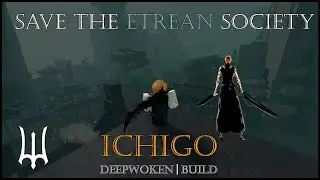 THE Ichigo Build | Deepwoken Build