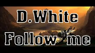 D.White - Follow me. NEW ITALO DISCO, Euro Disco