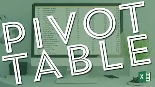 Microsoft Excel Pivot Table Tutorial for Beginners - Excel 2016 [22/24]