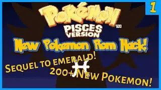 Pokemon Pisces! New Pokemon Emerald Decomp Romhack, 200+ New Pokemon!