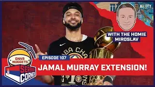 Jamal Murray signed the max extension! What's next?