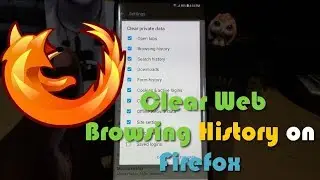 Clear Web Browsing History on Firefox on Android