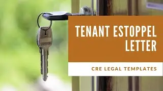 Tenant Estoppel Letter Walkthrough