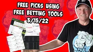 FREE Picks Using FREE BETTING TOOLS. 3/15/22