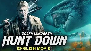 Dolph Lundgren In HUNT DOWN - English Movie | Underwater Hollywood Superhit Action Movie |Free Movie