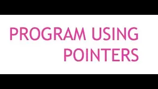 PRROGRAM OF POINTERS