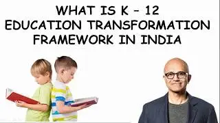 K-12 Education Framework introduced in India | Microsoft