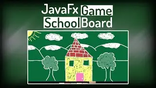 JavaFx Game: School Board