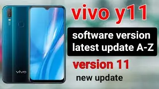 vivo y11 software version 11 latest update.vivo 1906 software version11 new update