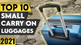 Best Small Carry On Luggage 2022 | Top 10 Small Carry On Luggages