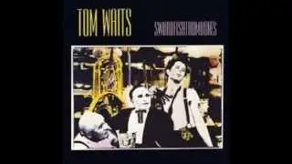 Tom Waits - Swordfishtrombone