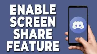 How to Enable Screen Share Feature On Discord Mobile