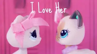 LPS: I Love Her | Pride Month Special