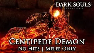 Centipede Demon Boss Fight (No Hits Taken / Melee Only) Dark Souls Remastered on PS5